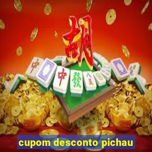 cupom desconto pichau